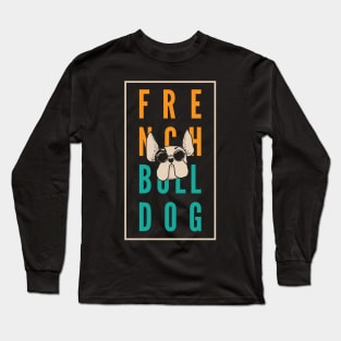 French Bulldog Long Sleeve T-Shirt